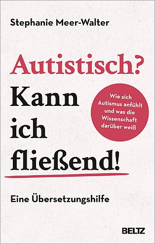 Buchcover des Buchs Autistisch? Kann ich fließend! von Stephanie Meer-Walter